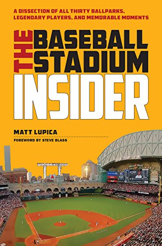 Stock image for The Baseball Stadium Insider: A Dissection of All Thirty Ballparks, Legendary Players,and Memorable Moments for sale by Goodwill