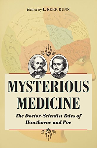 Beispielbild fr Mysterious Medicine: The Doctor-Scientist Tales of Hawthorne and Poe (Literature & Medicine) zum Verkauf von BOOK'EM, LLC