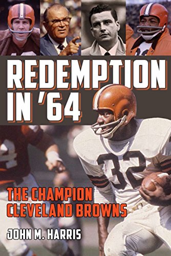 Stock image for Redemption in '64: The Champion Cleveland Browns for sale by SecondSale