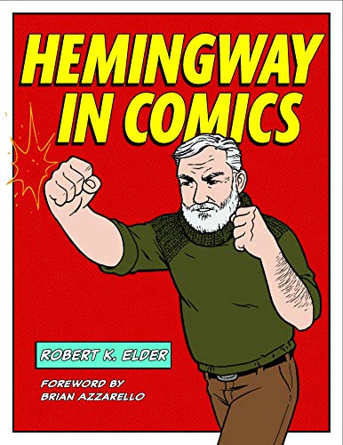 Beispielbild fr Hemingway in Comics zum Verkauf von Better World Books