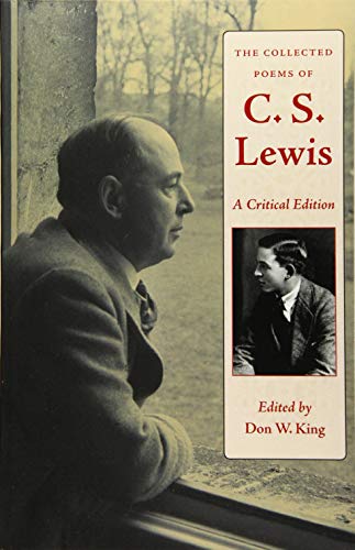 Beispielbild fr The Collected Poems of C. S. Lewis: A Critical Edition zum Verkauf von Indiana Book Company