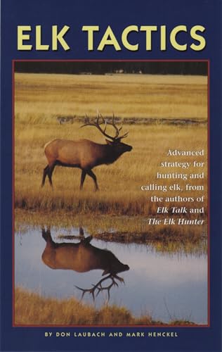 Stock image for Elk Tactics for sale by Ergodebooks