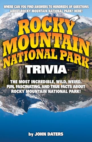 Stock image for ROCKY MOUNTAIN NATIONAL PARK TRIVIA Format: Paperback for sale by INDOO