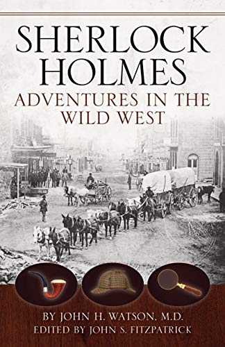 Stock image for Sherlock Holmes: Adventures in the Wild West for sale by Goodwill Industries
