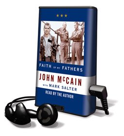 Faith of My Fathers - on Playaway (9781606400739) by John McCain