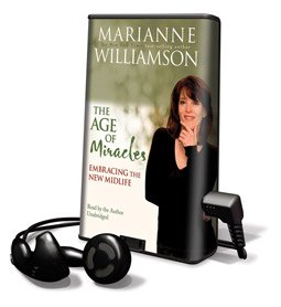 The Age of Miracles - on Playaway (9781606401163) by Marianne Williamson