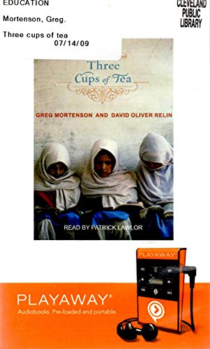 Stock image for Three Cups of Tea: One Man's Mission to Promote Peace One School at a Time for sale by Irish Booksellers