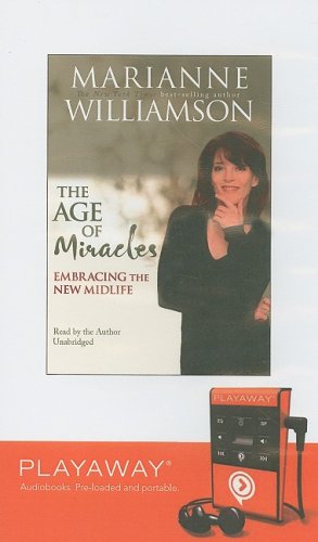 Imagen de archivo de The Age of Miracles: Embracing the New Midlife [With Headphones] (Playaway Adult Nonfiction) a la venta por The Yard Sale Store