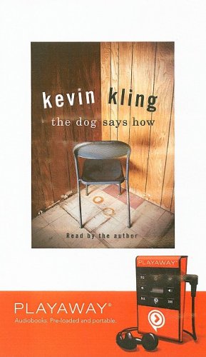 Dog Says How: Library Edition (9781606406274) by Kling, Kevin