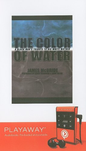 Imagen de archivo de The Color of Water: A Black Man's Tribute to His White Mother [With Headphones] (Playaway Adult Nonfiction) a la venta por The Yard Sale Store