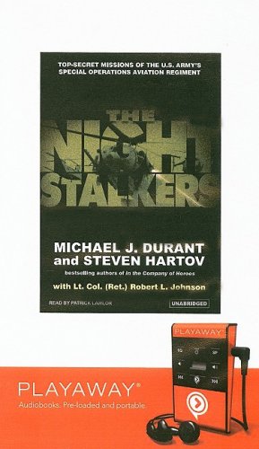 Night Stalkers: Top Secret Missions of the U.s. Army's Special Operations Aviation Regiment, Library Edition (9781606407103) by Durant, Michael J.; Johnson, Robert L.; Hartov, Steven