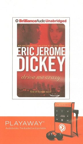 Drive Me Crazy: Library Edition (9781606408018) by Dickey, Eric Jerome