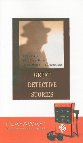 Great Detective Stories: The Purloined Letter, the Crooked Man, the Man in the Passage, Library Edition (9781606408254) by Poe, Edgar Allan; Doyle, Arthur Conan, Sir; Chesterton, G. K.