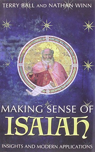 Beispielbild fr Making Sense of Isaiah: Insights and Modern Applications zum Verkauf von BooksRun