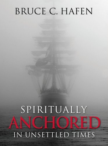 Stock image for Spiritually Anchored in Unsettled Times for sale by Jenson Books Inc