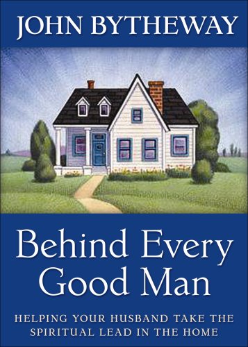 Stock image for Behind Every Good Man: Helping Your Husband Take the Spiritual Lead in the Home for sale by Your Online Bookstore