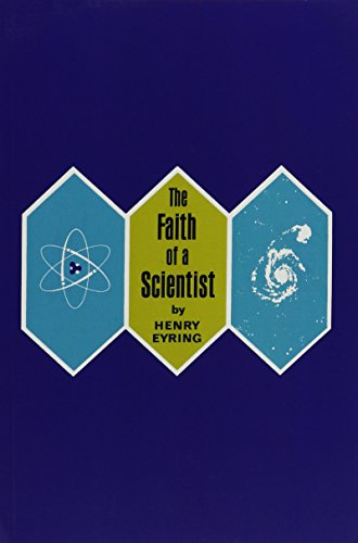 9781606411254: The Faith of a Scientist