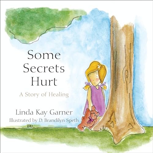 Some Secrets Hurt - Linda Garner