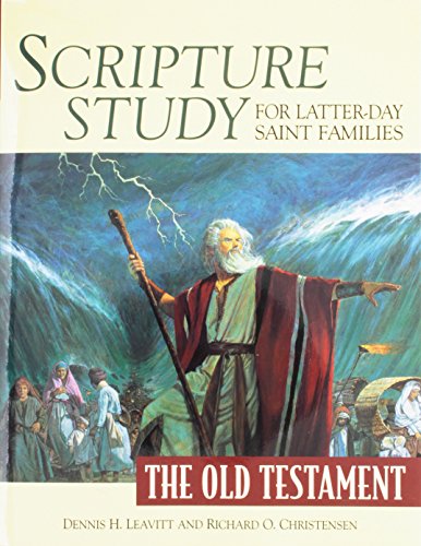 Beispielbild fr Scripture Study for Latter-Day Saint Families: The Old Testament zum Verkauf von ThriftBooks-Phoenix