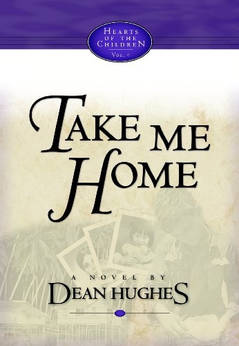 Beispielbild fr Hearts of the Children, vol. 4: Take Me Home zum Verkauf von Jenson Books Inc