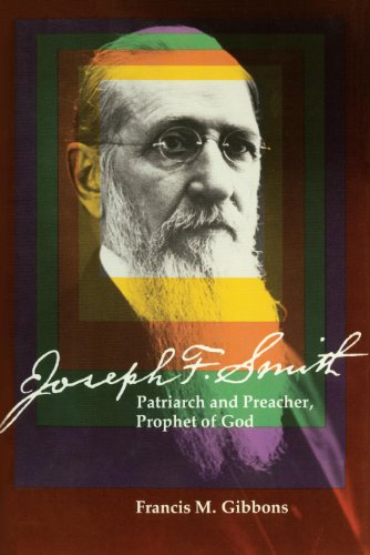 Stock image for Joseph F. Smith: Patriarch and Preacher, Prophet of God for sale by -OnTimeBooks-