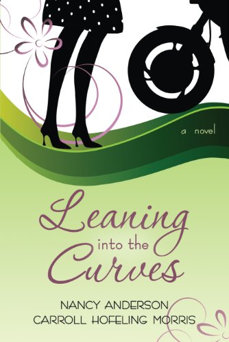 9781606412350: Leaning into the Curves