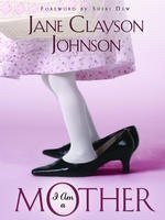 Beispielbild fr I Am a Mother zum Verkauf von Jenson Books Inc