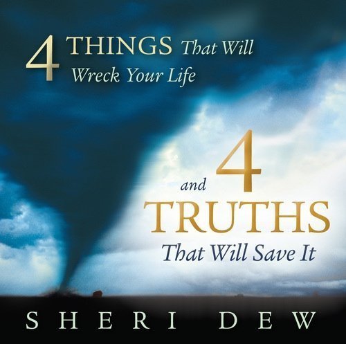 Beispielbild fr 4 Things That Will Wreck Your Life, and the 4 Truths that Will Save It zum Verkauf von Jenson Books Inc