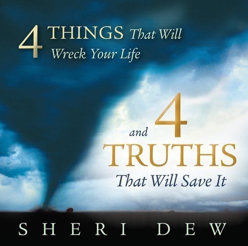 Imagen de archivo de 4 Things That Will Wreck Your Life, and the 4 Truths that Will Save It a la venta por Jenson Books Inc