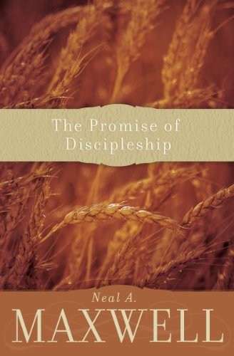 The Promise of Discipleship (9781606416457) by Neal A. Maxwell