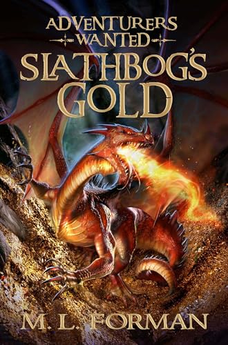 Stock image for Adventurers Wanted, Book One: Slathbog's Gold for sale by SecondSale