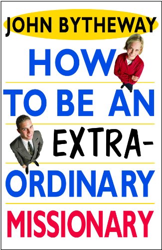 Beispielbild fr How to Be an Extraordinary Missionary zum Verkauf von SecondSale