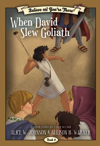 Stock image for Believe and You're There, Book 9: When David Slew Goliath for sale by SecondSale