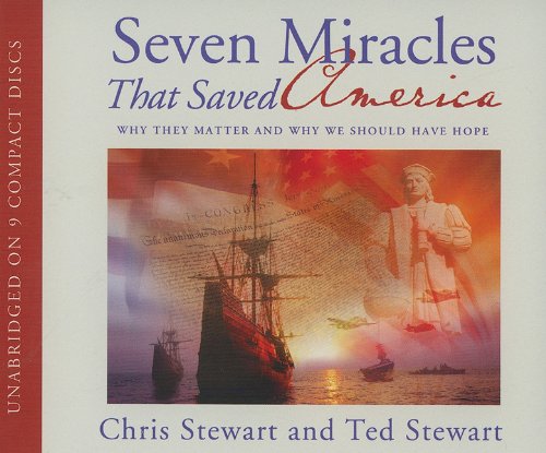 Beispielbild fr Seven Miracles That Saved America: Why They Matter and Why We Should Have Hope zum Verkauf von Goodwill