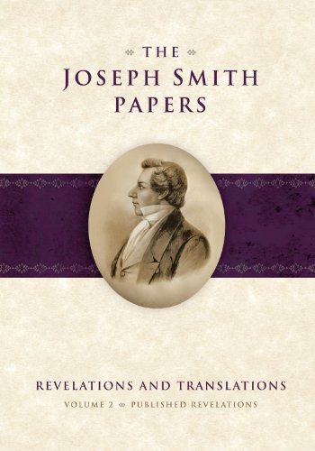 Beispielbild fr Joseph Smith Papers: Revelations and Translations. Volume 2-Published Revelations. zum Verkauf von Orrin Schwab Books