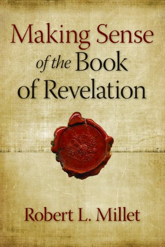 Making Sense of the Book of Revelation (9781606419441) by Robert L. Millet