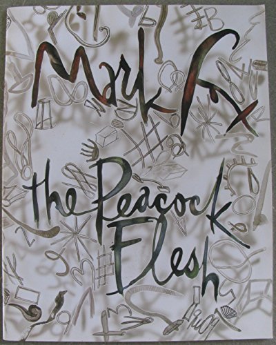 Imagen de archivo de Mark Fox: The Peacock Flesh a la venta por Housing Works Online Bookstore