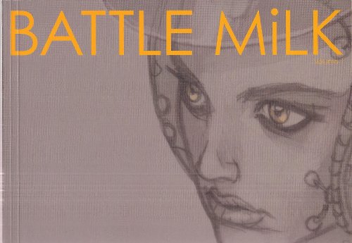 Stock image for Battle Milk Volume I for sale by Wizard Books