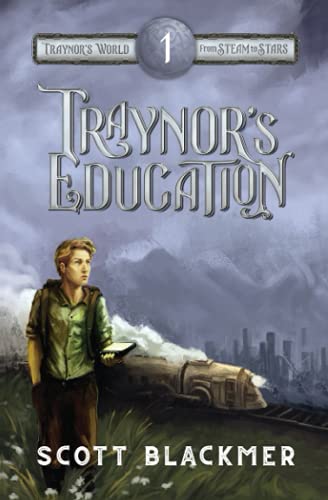 Imagen de archivo de Traynor's Education (Traynor's World: From Steam to Stars) a la venta por Jenson Books Inc