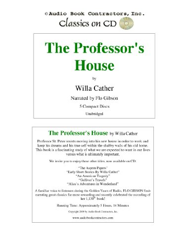 The Professor's House (Classic Books on CD Collection) [UNABRIDGED] (9781606460719) by Willa Cather; Flo Gibson (Narrator)