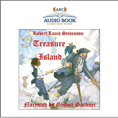 Treasure Island (Classic Books on Cds Collection) (9781606461174) by Robert Louis Stevenson; Grover Gardner (Narrator)