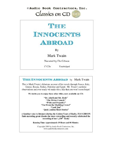 The Innocents Abroad (Classic Books on CD Collection) [UNABRIDGED] (Classic Books on CDs Collection) (9781606461211) by Mark Twain; Flo Gibson (Narrator)