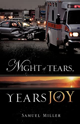 Stock image for Night of Tears, Years of Joy for sale by Chiron Media
