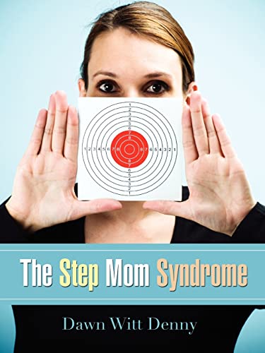 Stock image for The Step Mom Syndrome for sale by Chiron Media