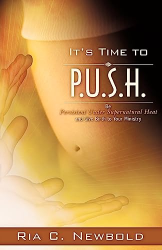 Stock image for It's Time To P.U.S.H. for sale by Chiron Media