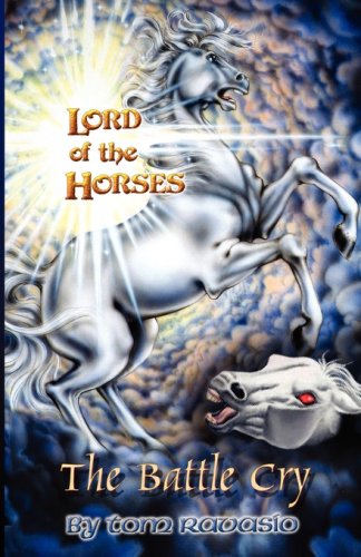 9781606472019: Lord of the Horses - The Battle Cry