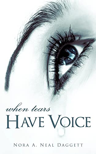 Beispielbild fr When Tears Have Voice zum Verkauf von Wonder Book