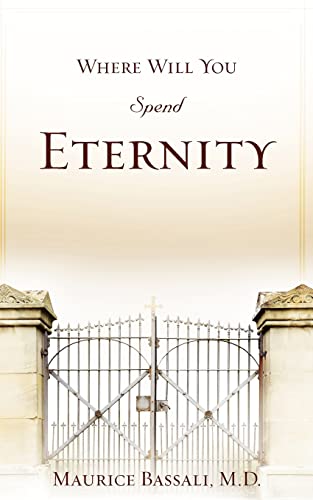 Imagen de archivo de Where Will You Spend Eternity a la venta por Irish Booksellers