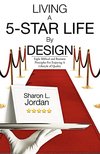 Stock image for LIVING A 5-STAR LIFE BY DESIGN for sale by Chiron Media