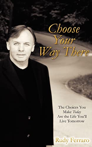 Stock image for Choose Your Way There for sale by Chiron Media